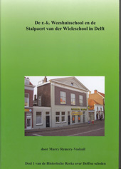 De r.-k. Weeshuisschool en Stalpaert van der Wieleschool in Delft